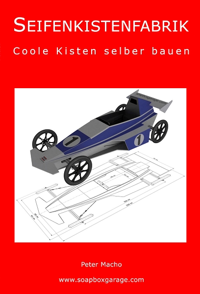 PDF Version Seifenkistenfabrik-Coole Kisten selber bauen Seifenkiste 